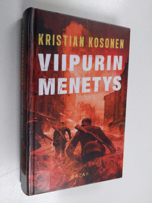 Kristian Kosonen : Viipurin menetys
