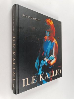 Santtu (toim.) Luoto : Ile Kallio