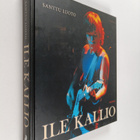 Santtu (toim.) Luoto : Ile Kallio - pikkukuva 1