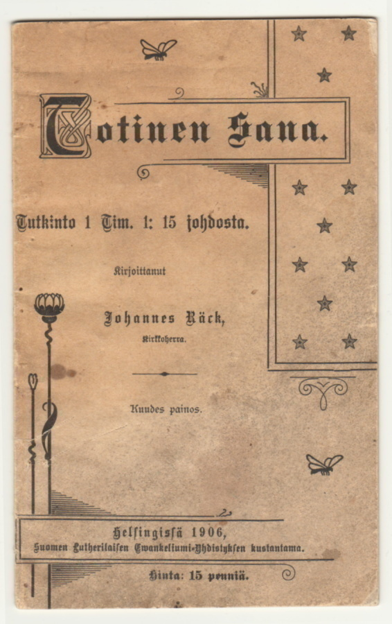 Johannes Bäck : Totinen sana 1906 (6. painos)