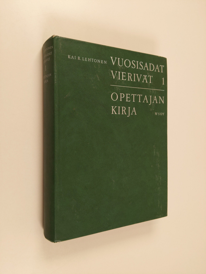 Vuosisadat vierivät  : Vuosisadat vierivät 1 :  Opettajan...