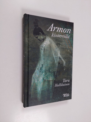 Taru Hallikainen : Armon kintereillä