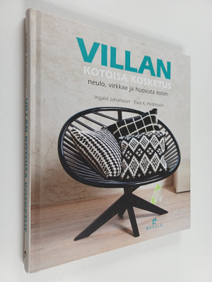Ingalill Johansson : Villan kotoisa kosketus : neulo, vir...