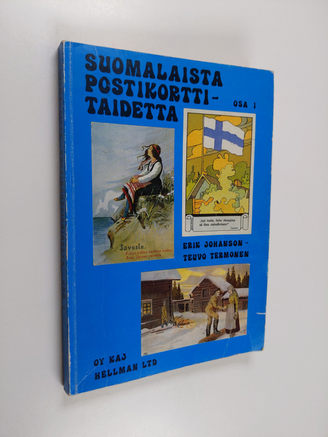 Erik ym. Johanson : Suomalaista postikorttitaidetta Osa 1