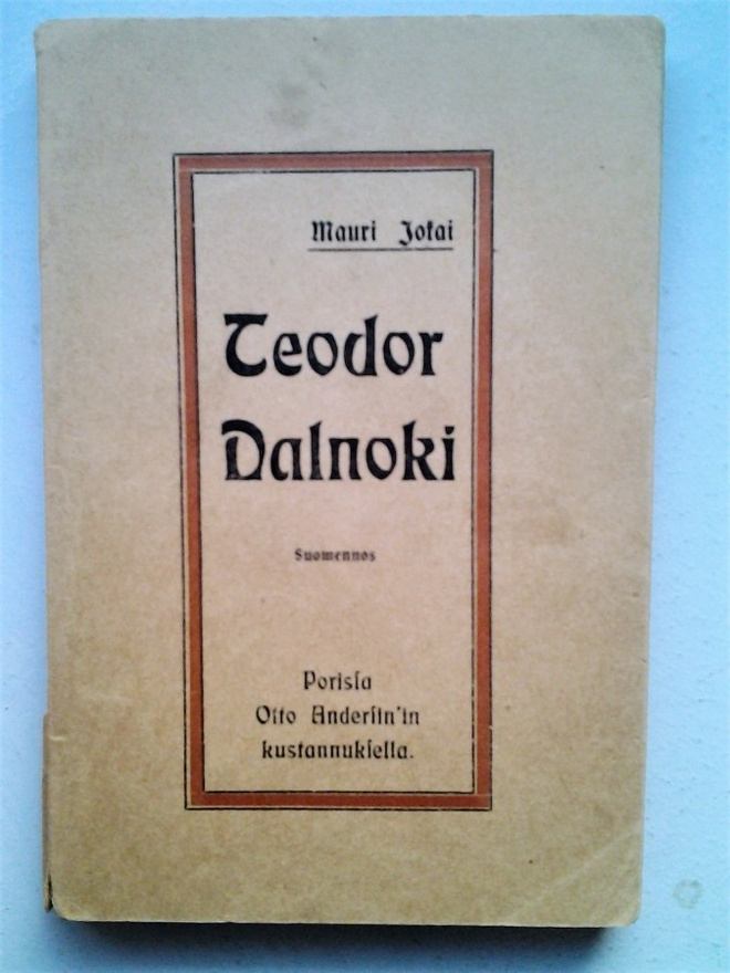 Jokai Mauri: Teodor Dalnoki, v. 1902