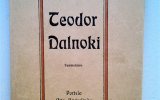 Jokai Mauri: Teodor Dalnoki, v. 1902