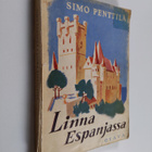 Simo Penttilä : Linna Espanjassa : matkakuvia - pikkukuva 1