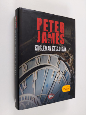 Peter James : Kuoleman kello käy