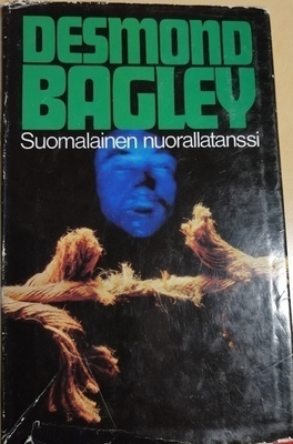 Desmond Bagley: Suomalainen nuorallatanssi