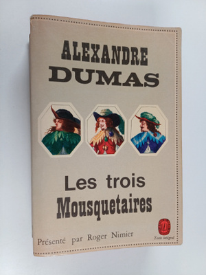 Alexandre Dumas : Les trois mousquetaires