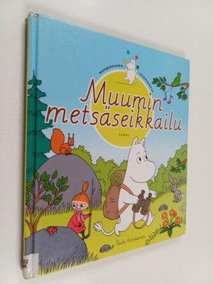 Tuula Korolainen : Muumin metsäseikkailu