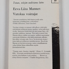 Eeva-Liisa Manner : Varokaa, voittajat : sattumasta, vält... - pikkukuva 2