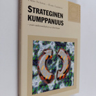Pirjo Ståhle : Strateginen kumppanuus : avain uudistumisk... - pikkukuva 1