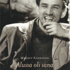Maaret Koskinen: Alussa oli sana. Nuori Ingmar Bergman - pikkukuva 1