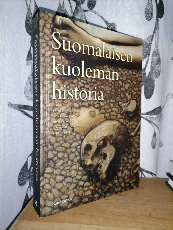 Suomalaisen kuoleman historia - 1.p. 2019 Uusi