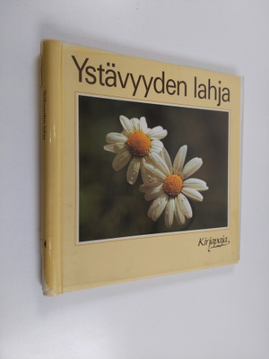 Eugen (tekstien valinta) Hettinger : Ystävyyden lahja