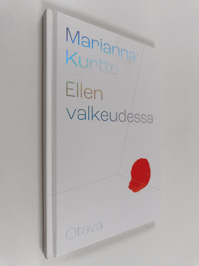 Marianna Kurtto : Ellen valkeudessa