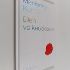 Marianna Kurtto : Ellen valkeudessa - pikkukuva 1