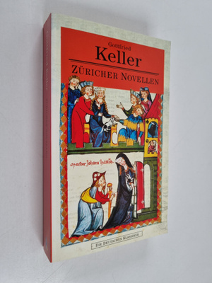 Gottfried Keller : Zuricher Novellen
