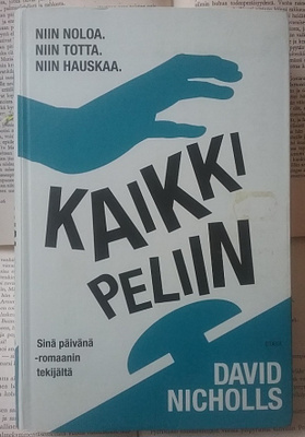 David Nicholls - Kaikki peliin (sid.)