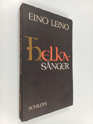 Eino Leino : Helka sånger
