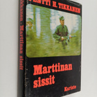 Pentti H. Tikkanen : Marttinan sissit - pikkukuva 1