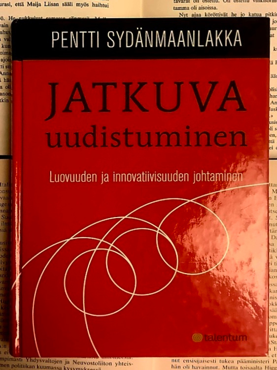 Pentti Sydänmaanlakka - Jatkuva uudistuminen (sid.)