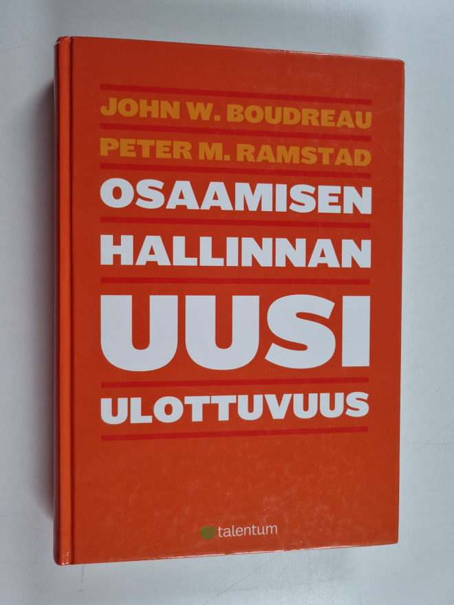 John W. Boudreau ym. : Osaamisen hallinnan uusi ulottuvuus