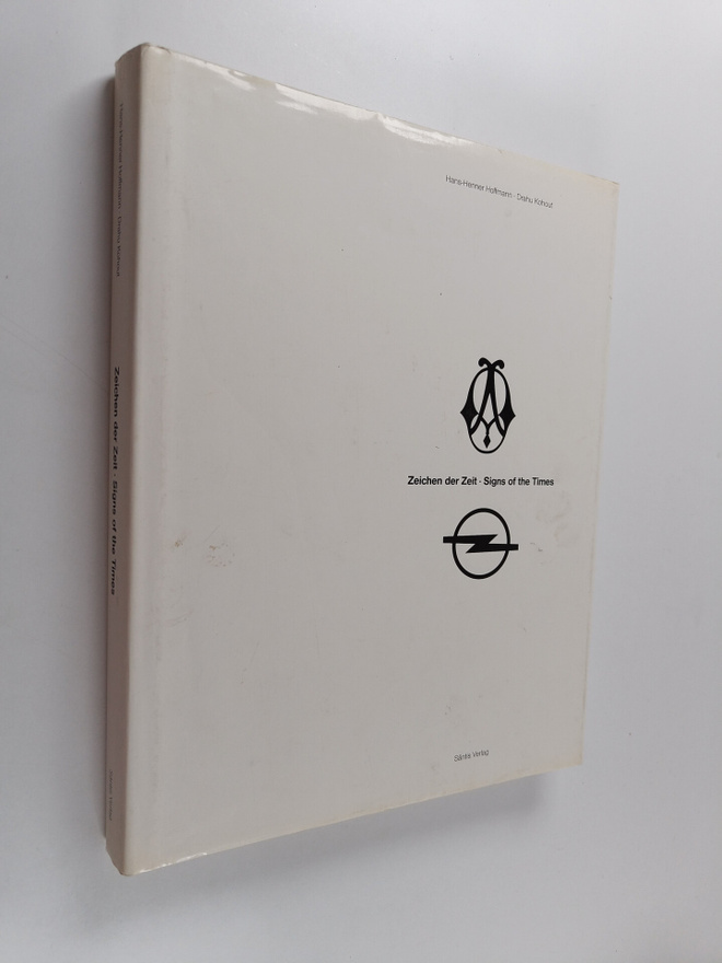 Hoffmann Hans-Werner : Zeichen der Zeit - Signs of the Times