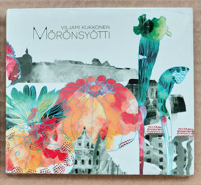 VILJAMI KUKKONEN: Mörönsyötti – UUSI! - Digipak CD 2012