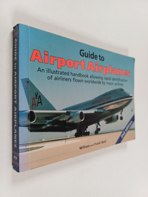 William Berk ym. : Guide to Airport Airplanes