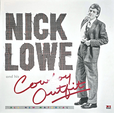 Nick Lowe and His Cowboy Outfit (Rockpile, Dave Edmunds)