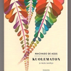 Machado de Assis: Kuolematon - pikkukuva 1