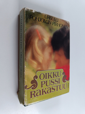 Ursula Pohjolan-Pirhonen : Oikkupussi rakastuu