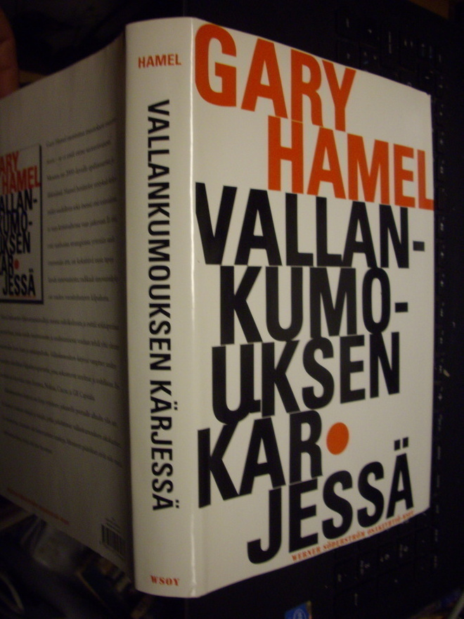 Gary Hamel : Vallankumouksen kärjessä ( 1 p. 2001 ) EIPK !