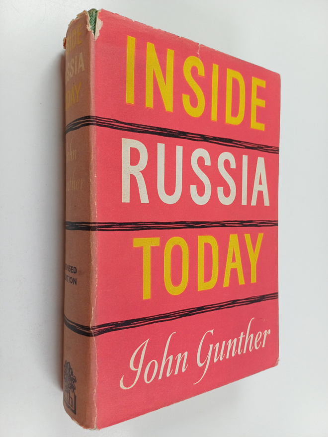 John Gunther : Inside Russia today