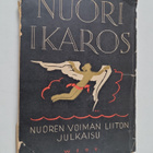Nuori Ikaros : Nuoren Voiman Liiton julkaisu I - pikkukuva 1