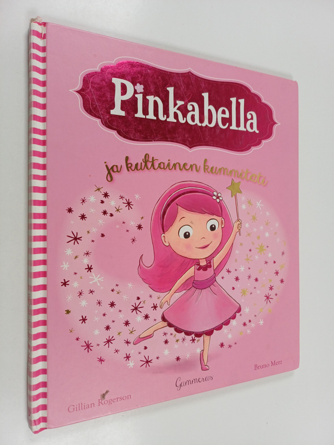 Gillian Rogerson : Pinkabella ja kultainen kummitäti