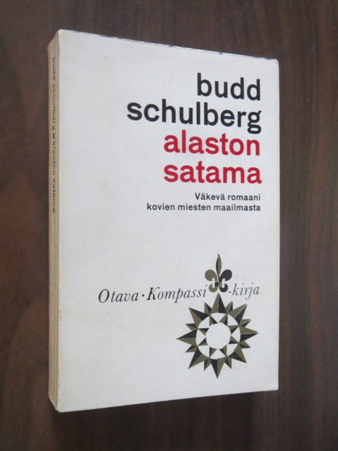 Budd Schulberg: Alaston satama