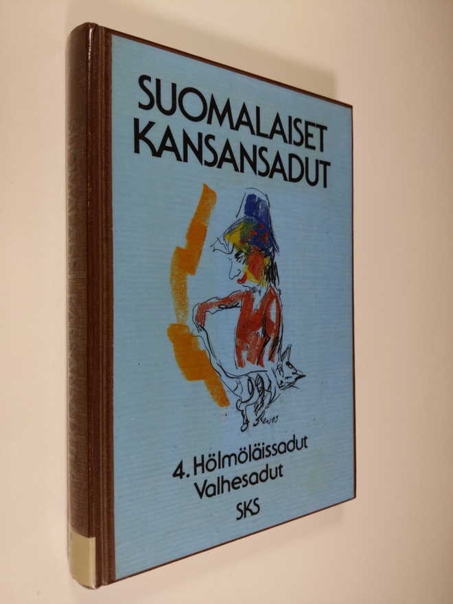 Pirkko-Liisa (toim.) Rausmaa : Suomalaiset kansansadut 4,...