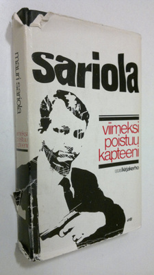 Mauri Sariola : Viimeksi poistuu kapteeni