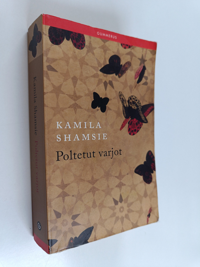 Kamila Shamsie : Poltetut varjot