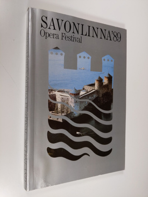 Savonlinnan oopperajuhlat 1989 = Savonlinna operafestival...
