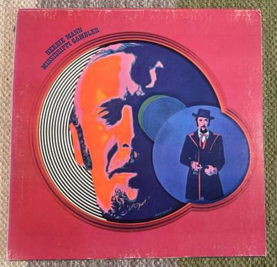 HERBIE MANN: Mississippi Gambler (LP) 1972