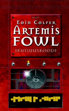 Eoin Colfer - Artemis Fowl - Ikuisuuskoodi