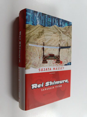 Sujata Massey : Rei Shimura, samurain tytär