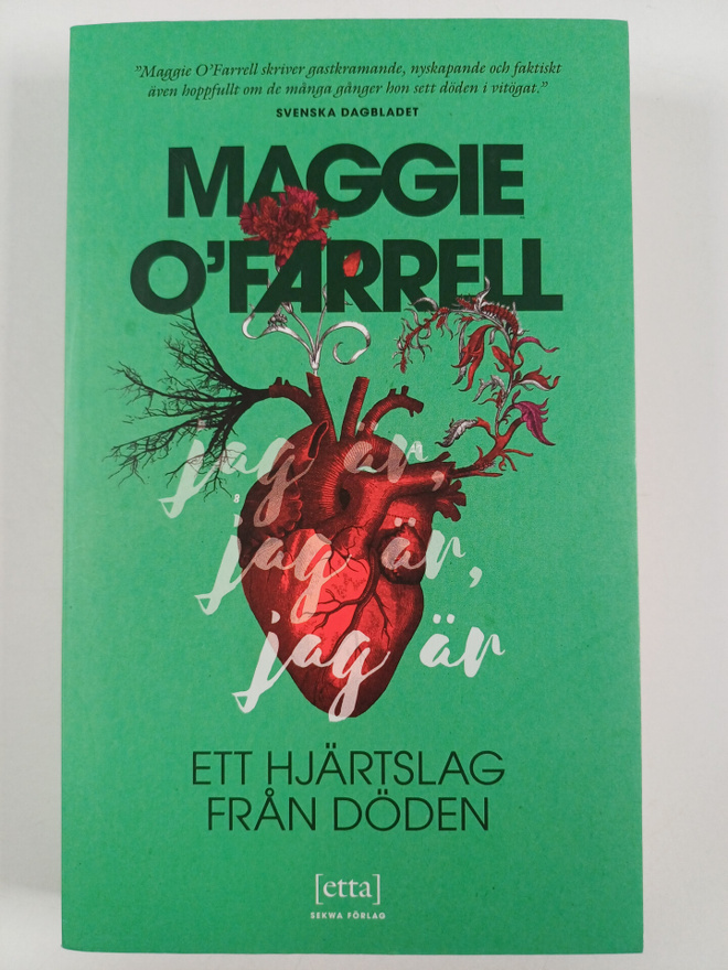 Maggie O'Farrell : Ett hjärtslag från döden