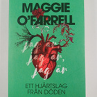 Maggie O'Farrell : Ett hjärtslag från döden - pikkukuva 1