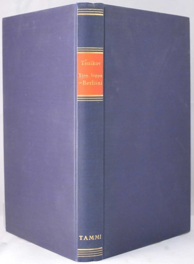 Vasili I. Tsuikov : Tien loppu - Berliini