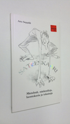 Arto Seppälä : Sateenkaari : mietelmiä, mielentiloja, luo...
